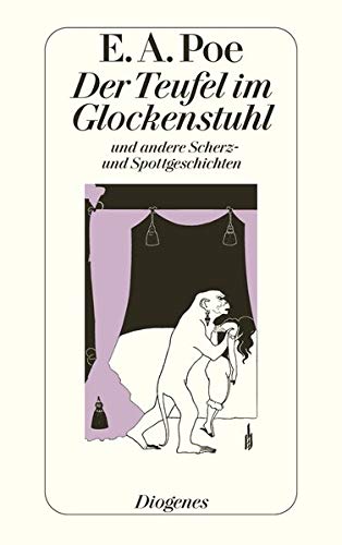 Der Teufel im Glockenstuhl: und andere Scherz- und Spottgeschichten (detebe) von Diogenes Verlag